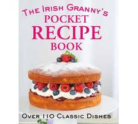 Tony Potter The Irish Granny's Pocket Recipe Book (Copertina rigida)