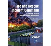 Tony Prosser Mark Taylor Fire and Rescue Incident Command (Tascabile)