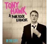 Tony & Punk Rock Karaoke Hawk In the City (Vinyl LP)