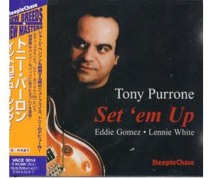 Tony Purrone Trio - Set Em Up