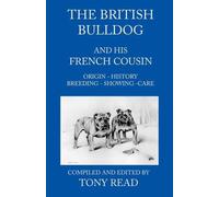 Tony Read The British Bulldog And His French Cousin (Tascabile)