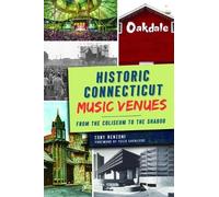Tony Renzoni Historic Connecticut Music Venues (Tascabile)