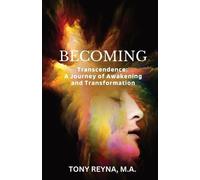 Tony Reyna Becoming (Tascabile)