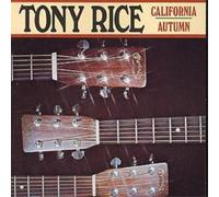 Tony Rice California Autumn (CD) Album