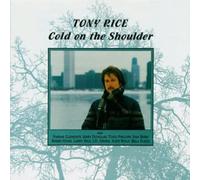 Tony Rice - Cold On The Shoulder