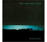 Tony Rice Unit - Mar West