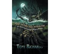 Tony Richards The Howling Terror and Other Lovecraftian Horror Stori (Tascabile)