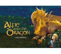 Tony Roberts Alfie and the Dragon (Tascabile)