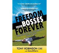 Tony Robinson Obe Freedom from Bosses Forever (Tascabile)