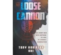 Tony Robinson Obe Loose Cannon (Tascabile)