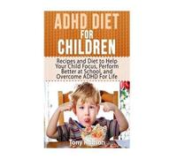 Tony Robson ADHD Diet For Children (Tascabile)