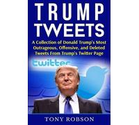 Tony Robson Trump Tweets (Tascabile)