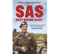 Tony Rushmer SAS: Duty Before Glory (Copertina rigida)