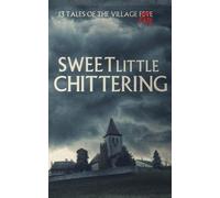 Tony Sands Mj Dixon Richard Rowntree Sweet Little Chittering (Tascabile)