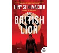 Tony Schumacher The British Lion (Tascabile)