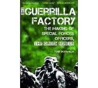 Tony Schwalm The Guerrilla Factory (Tascabile)