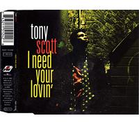 Tony Scott - I need your lovin' (incl. 3 versions, 1993)