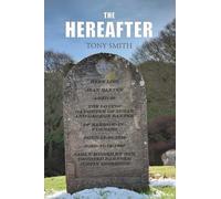 Tony Smith The Hereafter (Tascabile)