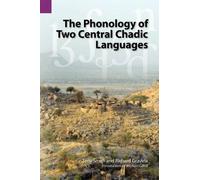 Tony Smith The Phonology of Two Central Chadic Languages (Tascabile)