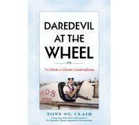 Tony St. Clair Daredevil at the Wheel (Copertina rigida)