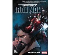 TONY STARK: IRON MAN VOL. 1 - SELF-MADE MAN