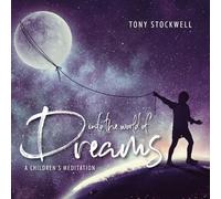 Tony Stockwell Into the World of Dreams: A Children's Meditation (CD) Album