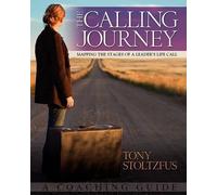 Tony Stoltzfus The Calling Journey (Tascabile)