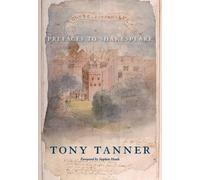 Tony Tanner Prefaces to Shakespeare (Tascabile)