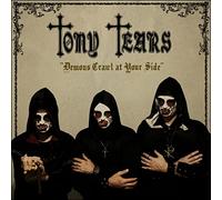 Tony Tears - Demons Crawl At Your Side