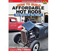 Tony Thacker How to Build Affordable Hot Rods (Tascabile)