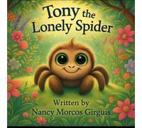 Tony the Lonely Spider