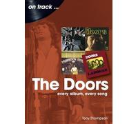 Tony Thompson The Doors On Track (Tascabile)