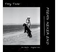 Tony Tixier Poems Never End (CD) Album
