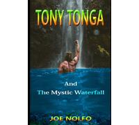 Tony Tonga Mystic Waterfall