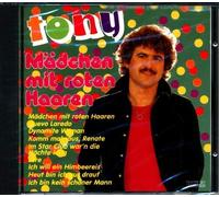 Tony - Tony - Mädchen mit roten Haaren (incl. Nuevo Laredo, Dynamite Woman, Komm mal raus, Renate, a.m.m.)