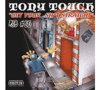Tony Touch - Get Your Sh*T Straight