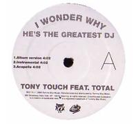 Tony Touch - I Wonder Why He's The Greatest