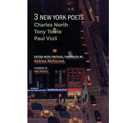 Tony Towle Charles North Paul Violi John Koethe Three New York Poets (Tascabile)