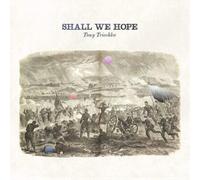Tony Trischka Shall We Hope (CD) Album