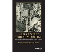 Tony UcedaVelez Marco M. Morana Risk Centric Threat Modeling (Copertina rigida)