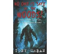 Tony Urban No One is Safe In the Woods (Tascabile) Beware of the Woods
