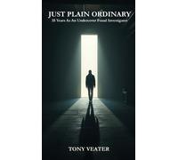 Tony Veater Just Plain Ordinary (Copertina rigida)