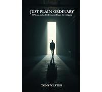 Tony Veater Just Plain Ordinary (Tascabile)