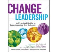 Tony Wagner Richard W. Lemons Annie Howell Harriette Change Leadersh (Tascabile)