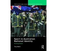 Tony Ward Sport in Australian National Identity (Tascabile)