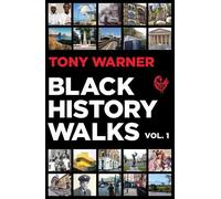 Tony Warner Black History Walks (Tascabile) Twenty in 2020