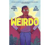 Tony Weaver, Jr. Weirdo (Copertina rigida)