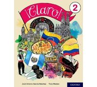 Tony Weston José Antonio García Sánchez ¡Claro 2 Student Book (Tascabile)