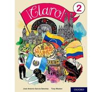 Tony Weston José Antonio García Sánchez ¡Claro 2 Student Book (Tascabile)