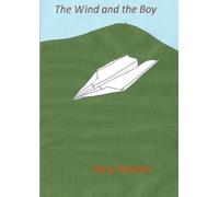 Tony Weston The Wind and the Boy (Tascabile)